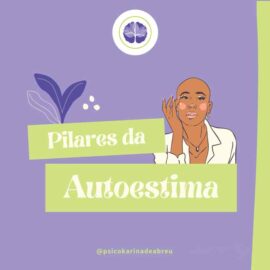 Os Quatro Pilares da Autoestima