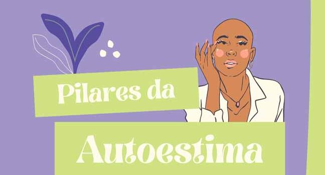 Os Quatro Pilares da Autoestima